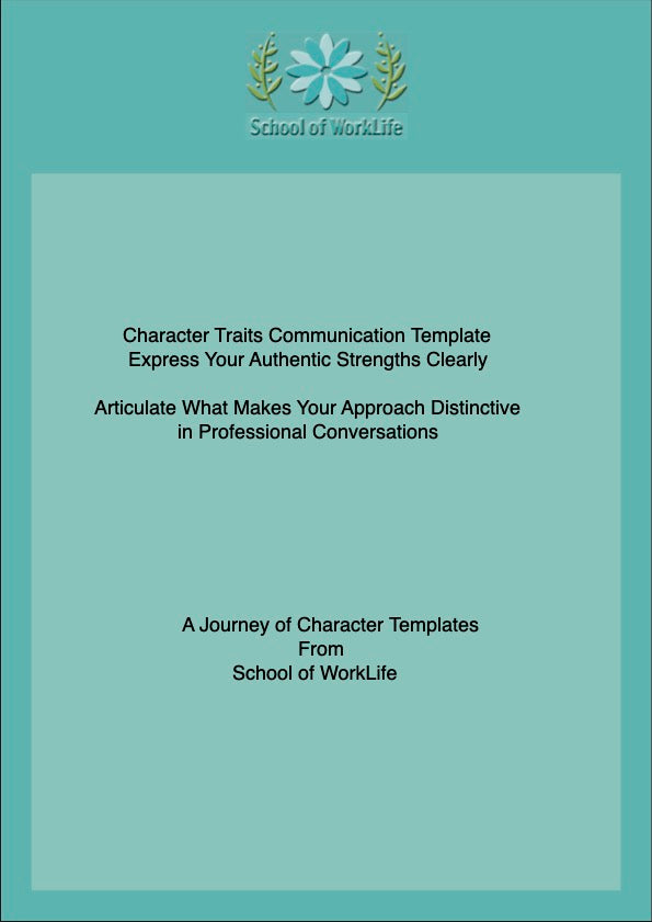 Character Traits Communication Template: Express Your Authentic Strengths Clearly