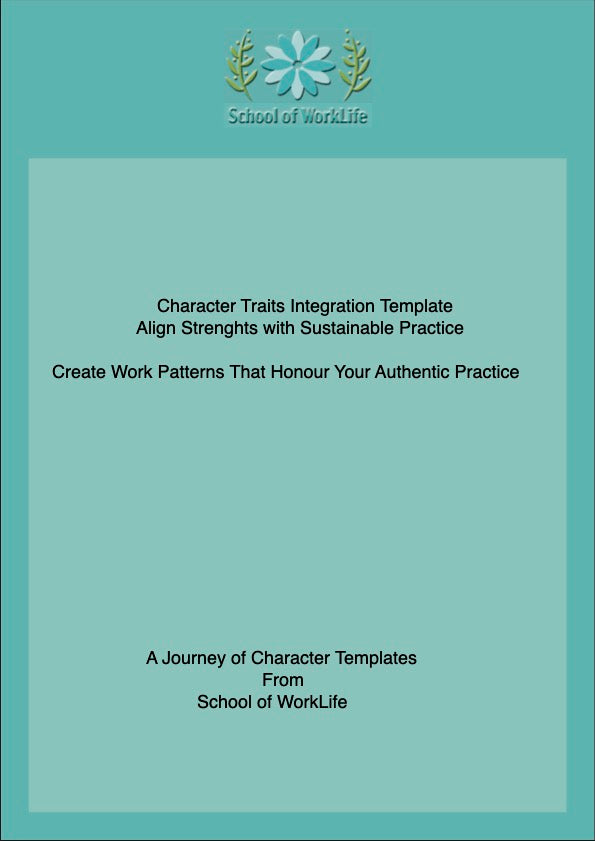 Character Traits Integration Template: Align Strengths with Sustainable Practice